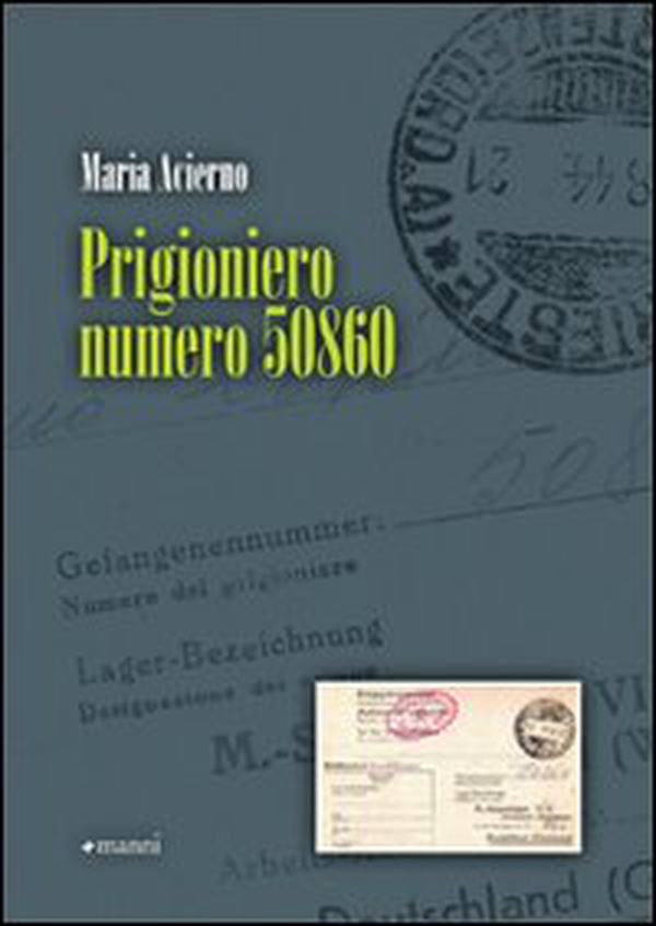 Prigioniero numero 50860 - Librerie.coop Prigioniero numero 50860 - Librerie.coop
