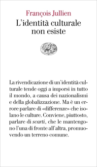 L'identità culturale non esiste - Librerie.coop L'identità culturale non esiste - Librerie.coop