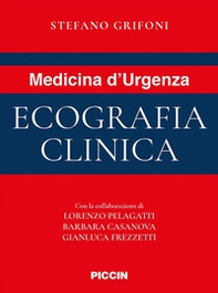 Medicina d'urgenza. Ecografia clinica - Librerie.coop