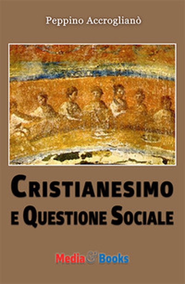 Cristianesimo e questione sociale - Librerie.coop Cristianesimo e questione sociale - Librerie.coop