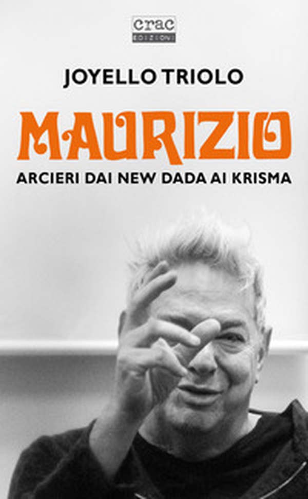 Maurizio Arcieri dai New Dada ai Krisma - Librerie.coop Maurizio Arcieri dai New Dada ai Krisma - Librerie.coop