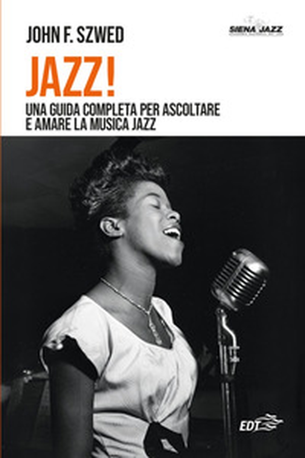 Jazz! Una guida completa per ascoltare e amare la musica jazz - Librerie.coop