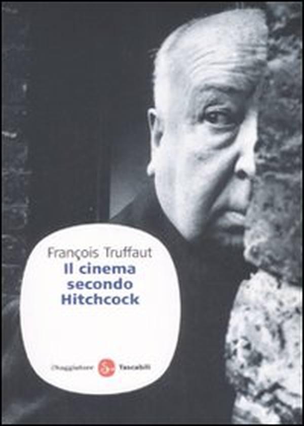 Il cinema secondo Hitchcock - Librerie.coop Il cinema secondo Hitchcock - Librerie.coop