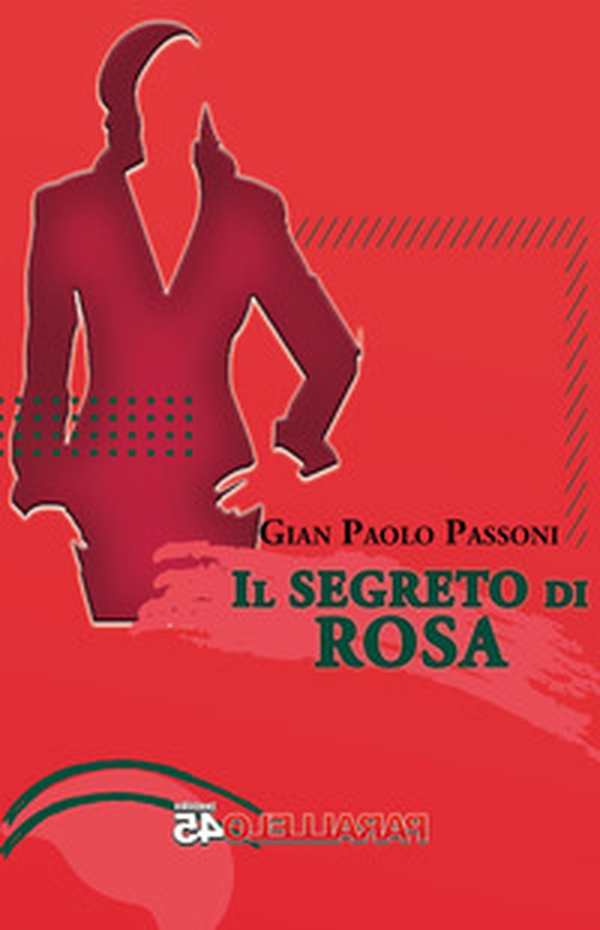 Il segreto di Rosa - Librerie.coop