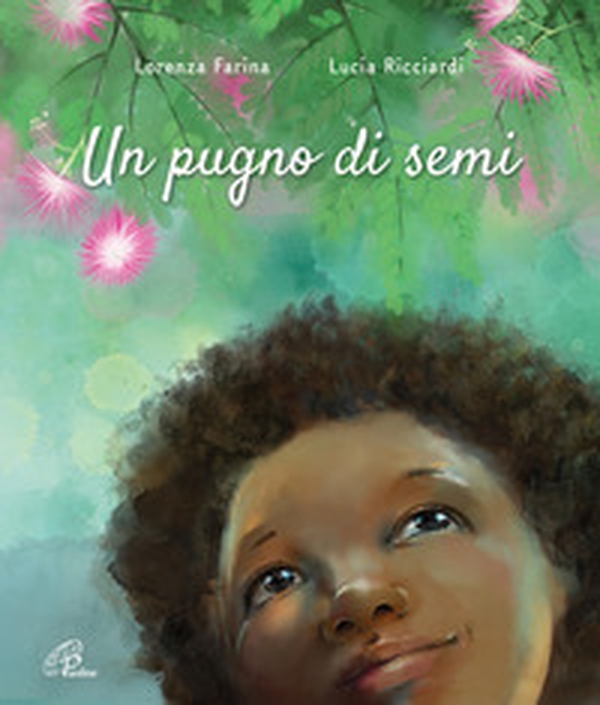 Un pugno di semi - Librerie.coop Un pugno di semi - Librerie.coop