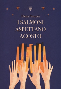 I salmoni aspettano agosto - Librerie.coop I salmoni aspettano agosto - Librerie.coop