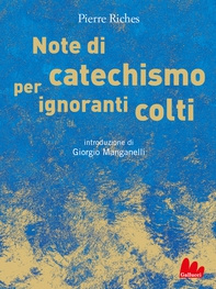 Note di catechismo per ignoranti colti - Librerie.coop