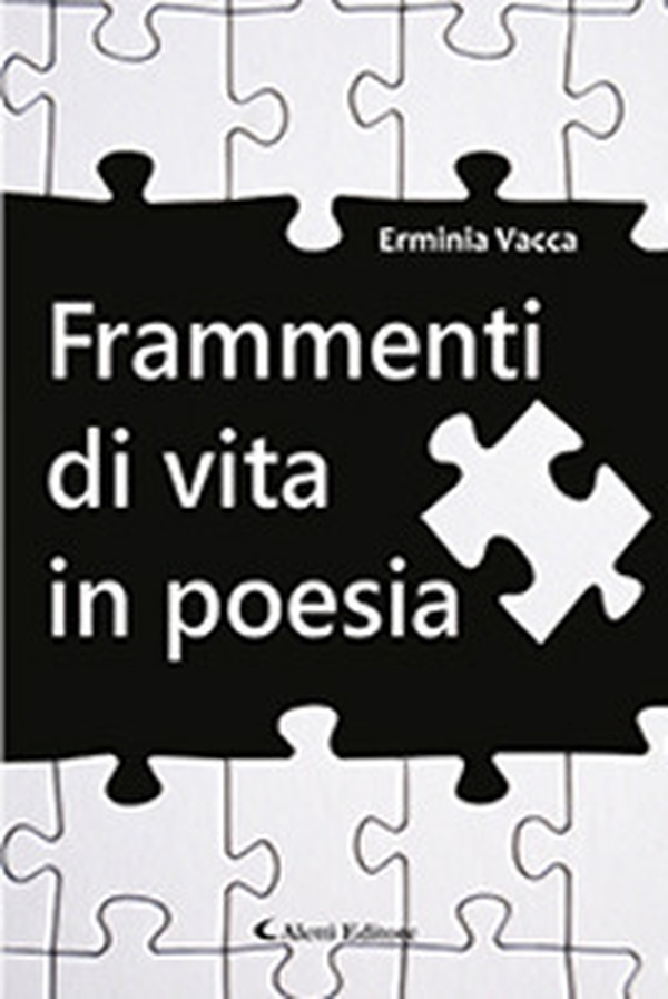 Frammenti di vita in poesia - Librerie.coop Frammenti di vita in poesia - Librerie.coop