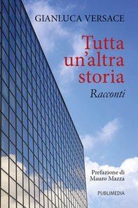 Tutta un'altra storia - Librerie.coop Tutta un'altra storia - Librerie.coop