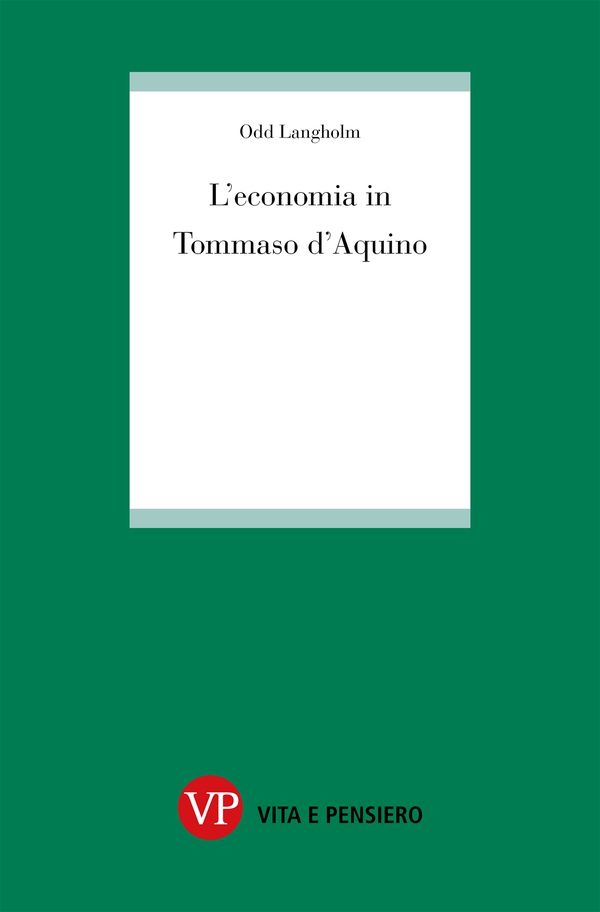 L'economia in Tommaso d'Aquino - Librerie.coop L'economia in Tommaso d'Aquino - Librerie.coop