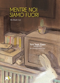 Mentre noi siamo fuori - Librerie.coop