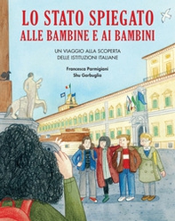 Lo Stato spiegato alle bambine e ai bambini - Librerie.coop Lo Stato spiegato alle bambine e ai bambini - Librerie.coop