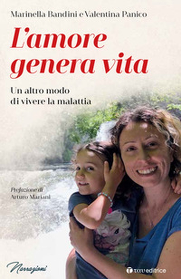 L'amore genera vita. Un altro modo di vivere la malattia - Librerie.coop L'amore genera vita. Un altro modo di vivere la malattia - Librerie.coop