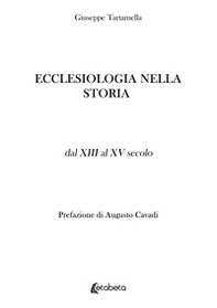 Ecclesiologia nella storia. Dal XIII al XV secolo - Librerie.coop