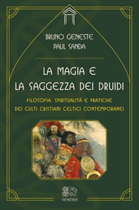La magia e la saggezza dei druidi. Filosofia, spiritualità e pratiche dei culti cristiani celtici contemporanei - Librerie.coop La magia e la saggezza dei druidi. Filosofia, spiritualità e pratiche dei culti cristiani celtici contemporanei - Librerie.coop