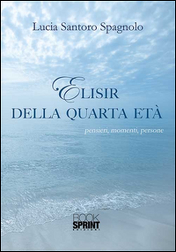 Elisir della quarta età - Librerie.coop Elisir della quarta età - Librerie.coop