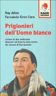 Prigionieri dell'uomo bianco - Librerie.coop