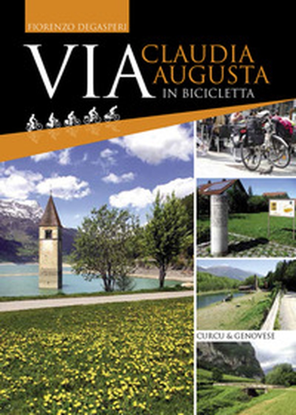 Via Claudia Augusta in bicicletta - Librerie.coop Via Claudia Augusta in bicicletta - Librerie.coop