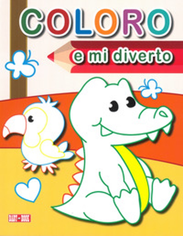 Coloro e mi diverto - Librerie.coop Coloro e mi diverto - Librerie.coop