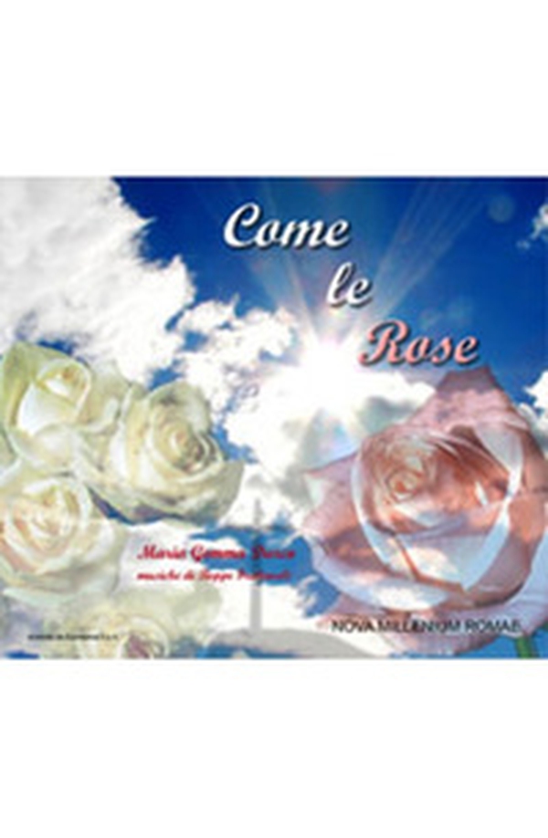 Come le rose. CD Audio - Librerie.coop Come le rose. CD Audio - Librerie.coop