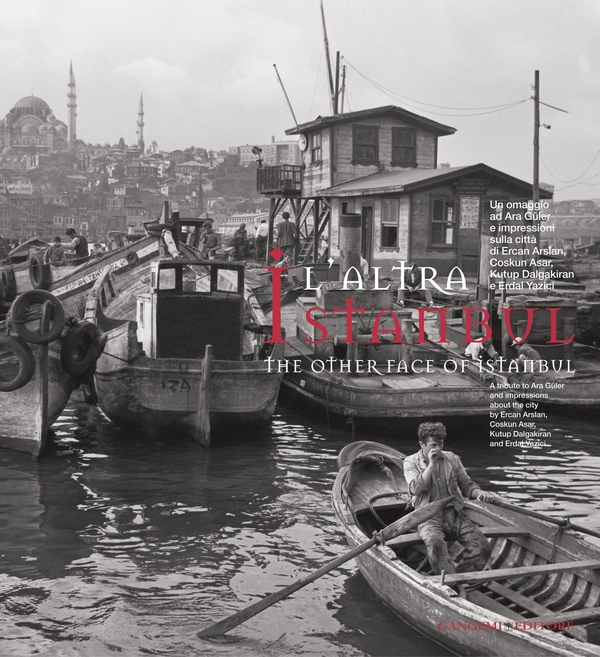 L’altra Istanbul. The other face of Istanbul - Librerie.coop L’altra Istanbul. The other face of Istanbul - Librerie.coop