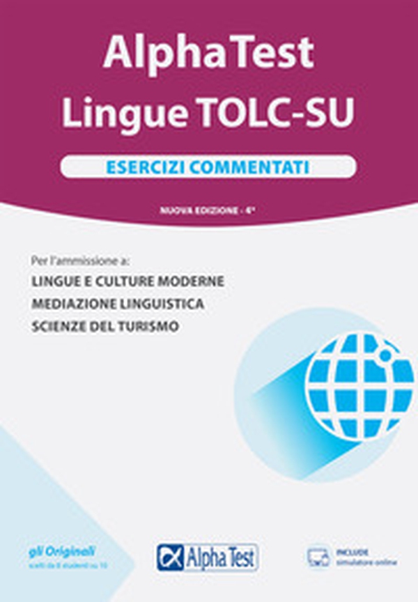 Alpha Test. Lingue TOLC-SU. Esercizi commentati - Librerie.coop Alpha Test. Lingue TOLC-SU. Esercizi commentati - Librerie.coop