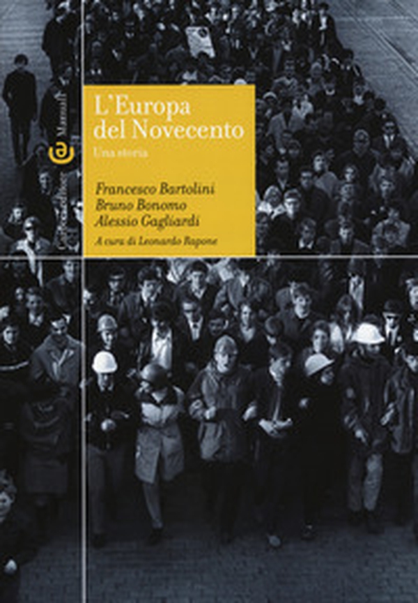 L'Europa del Novecento. Una storia - Librerie.coop L'Europa del Novecento. Una storia - Librerie.coop