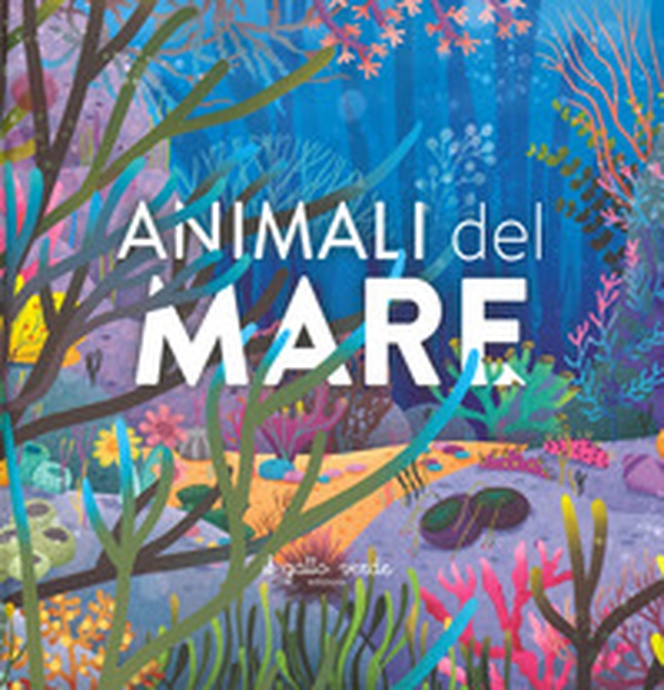 Animali del mare - Librerie.coop Animali del mare - Librerie.coop
