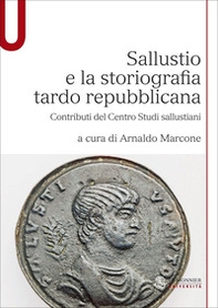 Sallustio e la storiografia tardo repubblicana - Librerie.coop