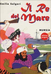 Il re del mare - Librerie.coop Il re del mare - Librerie.coop