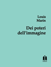 Dei poteri dell'immagine. Glosse - Librerie.coop