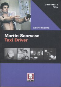 Martin Scorsese. Taxi Driver - Librerie.coop