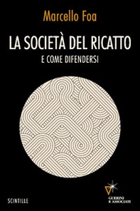 La società del ricatto. E come difendersi - Librerie.coop