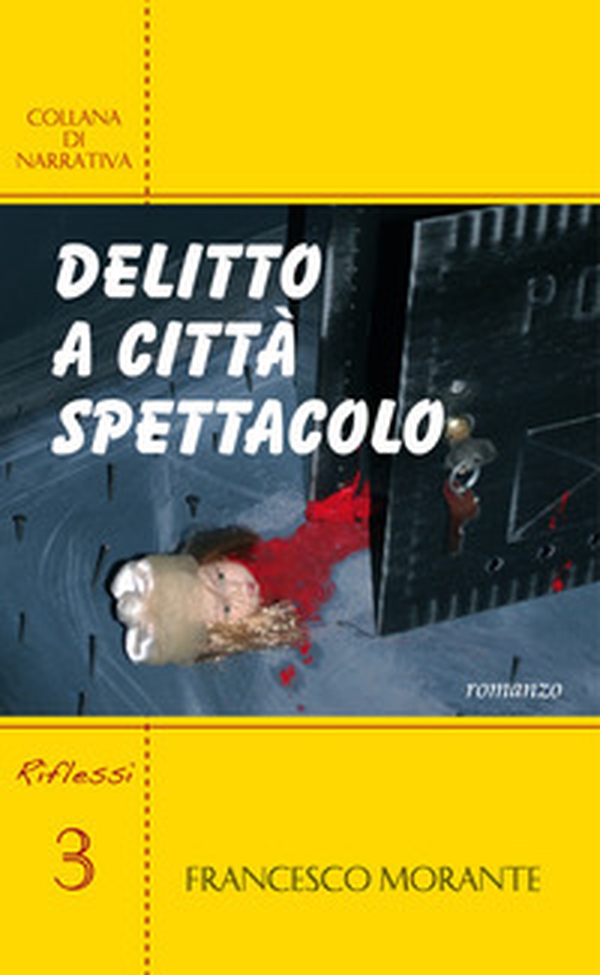 Delitto a Città spettacolo - Librerie.coop Delitto a Città spettacolo - Librerie.coop