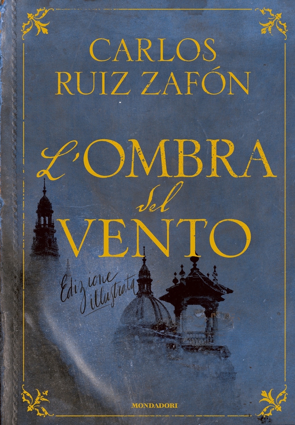 L'ombra del vento (edizione illustrata) - Librerie.coop L'ombra del vento (edizione illustrata) - Librerie.coop
