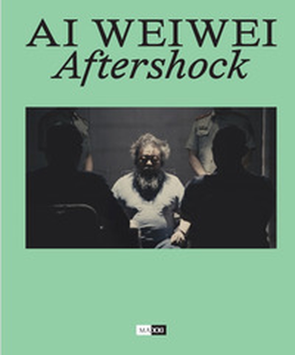Ai Weiwei. Aftershock. Ediz. italiana e inglese - Librerie.coop