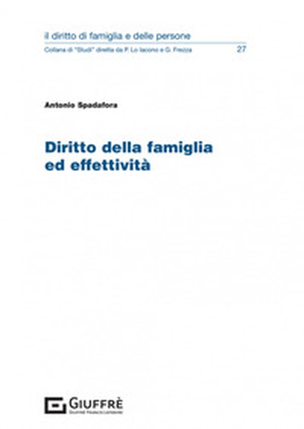 Diritto della famiglia ed effettività - Librerie.coop Diritto della famiglia ed effettività - Librerie.coop