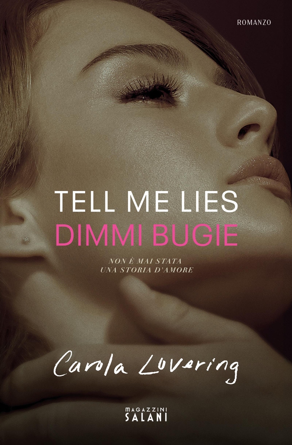 Tell me Lies. Dimmi bugie - Librerie.coop Tell me Lies. Dimmi bugie - Librerie.coop