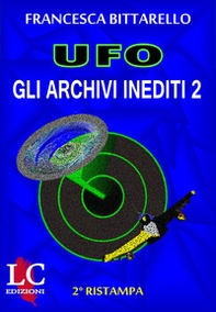 Ufo. Gli archivi inediti - Librerie.coop Ufo. Gli archivi inediti - Librerie.coop