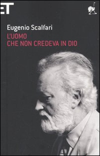 L'uomo che non credeva in Dio - Librerie.coop L'uomo che non credeva in Dio - Librerie.coop