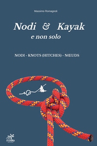 Nodi & Kayak e non solo - Librerie.coop