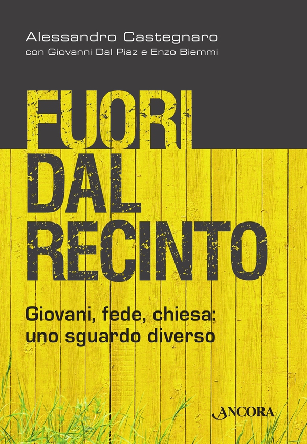 Fuori dal recinto. Giovani, fede, chiesa: uno sguardo diverso - Librerie.coop Fuori dal recinto. Giovani, fede, chiesa: uno sguardo diverso - Librerie.coop