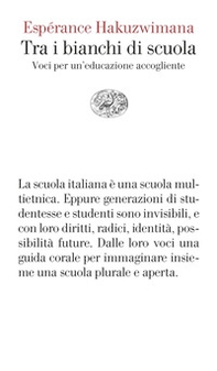 Tra i bianchi di scuola. Voci per un'educazione accogliente - Librerie.coop Tra i bianchi di scuola. Voci per un'educazione accogliente - Librerie.coop