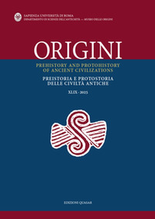 Origini. Preistoria e protostoria delle civiltà antiche-Prehistory and protohistory of ancient civilizations - Vol. 49 - Librerie.coop
