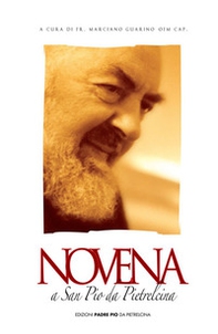 Novena a san Pio da Pietrelcina - Librerie.coop
