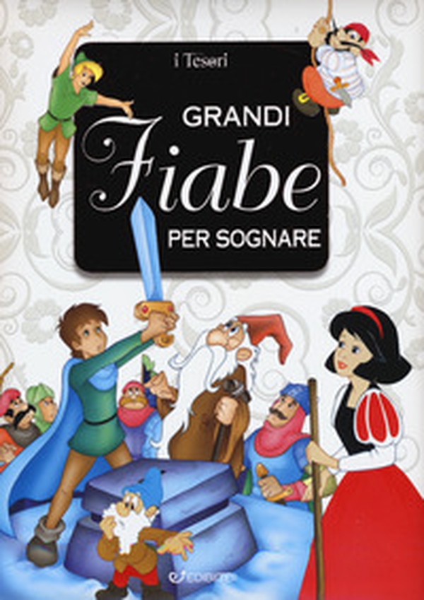 Grandi fiabe per sognare - Librerie.coop Grandi fiabe per sognare - Librerie.coop