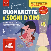 Buonanotte e sogni d'oro. Buone regole per un buon sonno - Librerie.coop Buonanotte e sogni d'oro. Buone regole per un buon sonno - Librerie.coop