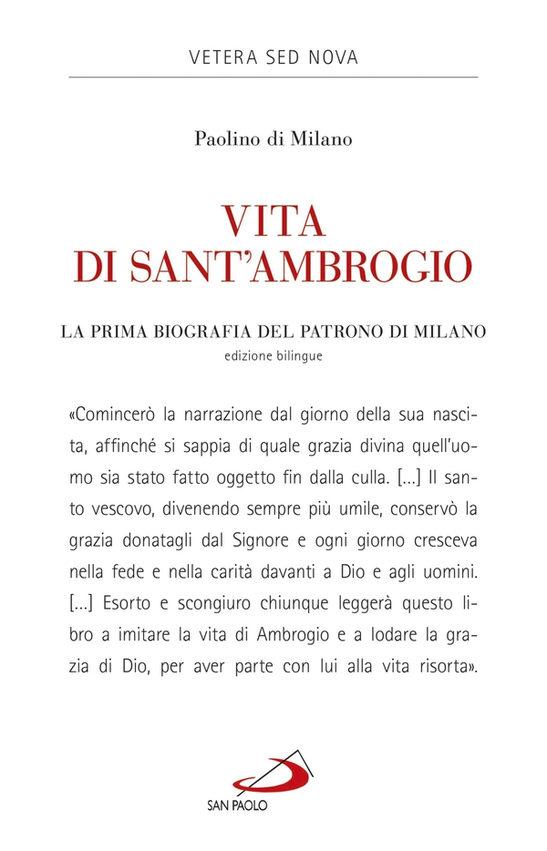 Vita di Sant'Ambrogio. La prima biografia del patrono di Milano - Librerie.coop Vita di Sant'Ambrogio. La prima biografia del patrono di Milano - Librerie.coop