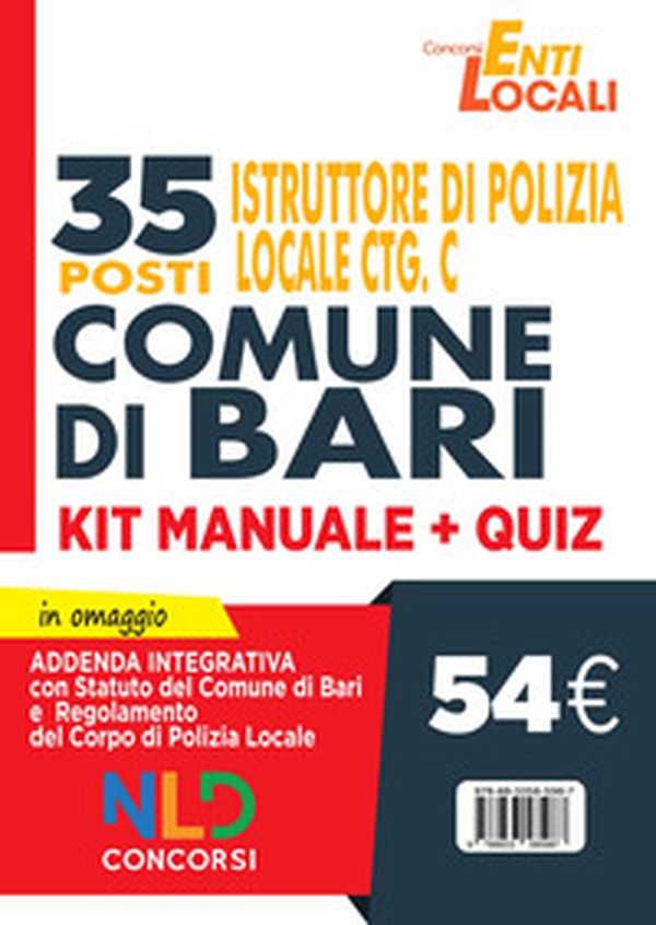 Comune di Bari. 35 posti istruttore di polizia locale Cat. C. Kit Manuale + Quiz - Librerie.coop Comune di Bari. 35 posti istruttore di polizia locale Cat. C. Kit Manuale + Quiz - Librerie.coop