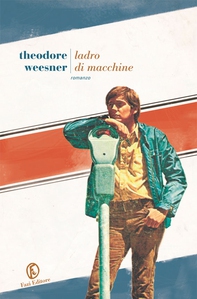 Ladro di macchine - Librerie.coop Ladro di macchine - Librerie.coop